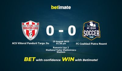 ACS Viitorul Pandurii Targu Jiu vs FC Ceahlaul Piatra Neamt Prediksi, Peluang & Tips Taruhan 19/08/2023