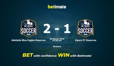 Prediksi Adelaide Blue Eagles Reserves vs Vipers FC Reserves, Peluang & Tips Taruhan 28/03/2024
