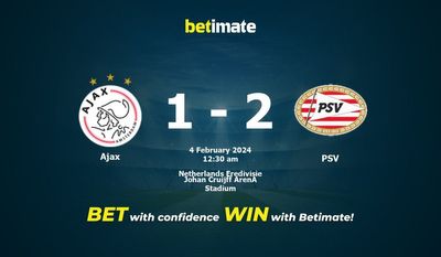 Prediksi Ajax vs PSV, Peluang & Tips Taruhan 02/03/2024