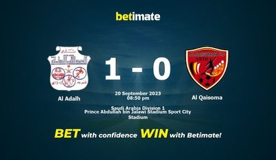 Prediksi Al Adalh vs Al Qaisoma, Peluang & Tips Taruhan 20/09/2023