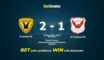 Prediksi Al Qadsia SC vs Al Fahaheel SC, Peluang & Tips Taruhan 29/12/2023
