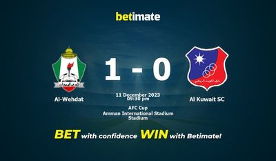 Prediksi, Peluang & Tips Taruhan Al-Wehdat vs Al Kuwait SC 11/12/2023