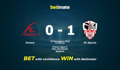 Prediksi Annecy vs AC Ajaccio, Peluang & Tips Taruhan 25/11/2023