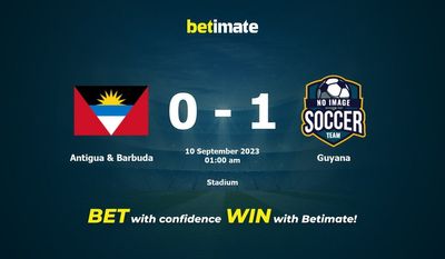 Prediksi Antigua & Barbuda vs Guyana, Peluang & Tips Taruhan 09/09/2023