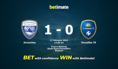 Prediksi, Peluang & Tips Taruhan Avranches vs Versailles 78 16/02/2024