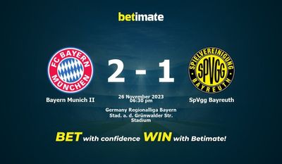 Prediksi, Peluang & Tips Taruhan Bayern Munich II vs SpVgg Bayreuth 26/11/2023