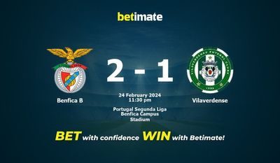 Prediksi Benfica B vs Vilaverdense, Peluang & Tips Taruhan 24/02/2024