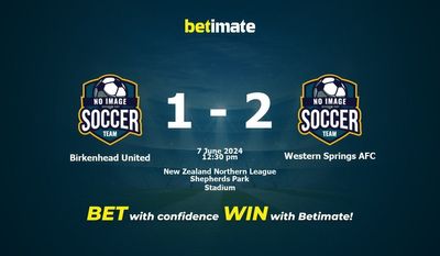 Prediksi Birkenhead United vs Western Springs AFC, Peluang & Tips Taruhan 06/07/2024