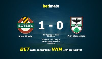 Prediksi Botev Plovdiv vs Pirin Blagoevgrad, Peluang & Tips Taruhan 25/11/2023