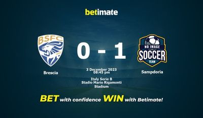 Prediksi Brescia vs Sampdoria, Peluang & Tips Taruhan 12/03/2023