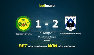 Prediksi, Peluang & Peluang Caernarfon Town vs Haverfordwest County Tip Taruhan 16/12/2023