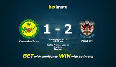Prediksi Caernarfon Town vs Penybont, Peluang & Tip Taruhan 04/11/2023