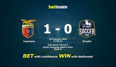 Prediksi Casertana vs Brindisi, Peluang & Tips Taruhan 25/02/2024