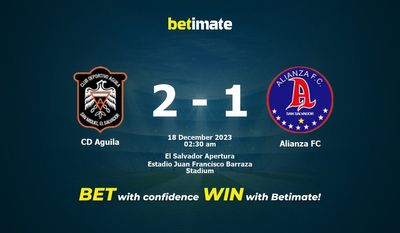 Prediksi CD Aguila vs Alianza FC, Peluang & Tip Taruhan 17/12/2023