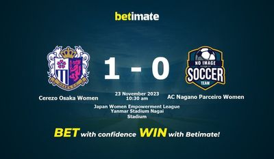 Prediksi, Peluang & Tips Taruhan Cerezo Osaka Wanita vs AC Nagano Parceiro Wanita 23/11/2023