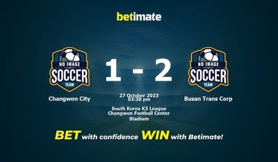 Prediksi, Peluang & Tips Taruhan Kota Changwon vs Busan Trans Corp 27/10/2023