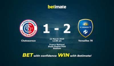 Prediksi, Peluang & Tips Taruhan Chateauroux vs Versailles 78 21/03/2025