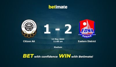 Prediksi, Peluang & Tip Taruhan Citizen AA vs Distrik Timur 05/12/2024