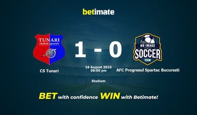 Prediksi CS Tunari vs AFC Progresul Spartac Bucuresti 16/08/2023