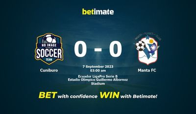 Prediksi Cuniburo vs Manta FC, Peluang & Tips Taruhan 09/06/2023