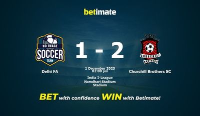Prediksi Delhi FA vs Churchill Brothers SC, Peluang & Tips Taruhan 12/01/2023