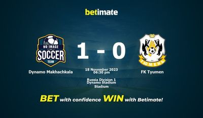 Prediksi Dynamo Makhachkala vs FK Tyumen, Peluang & Tips Taruhan 18/11/2023