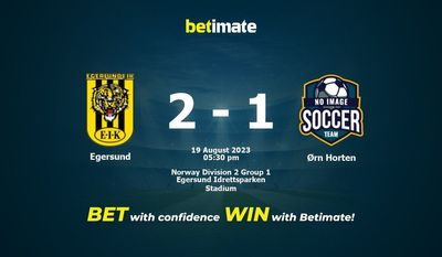 Prediksi Egersund vs Ørn Horten, Peluang & Tips Taruhan 19/08/2023