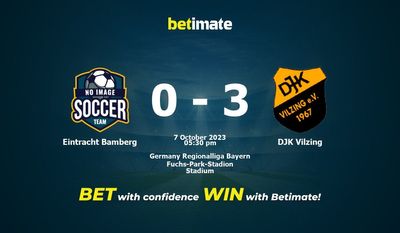 Prediksi, Peluang & Tips Taruhan Eintracht Bamberg vs DJK Vilzing 10/07/2023