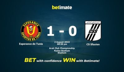 Esperance de Tunis vs CS Sfaxien Prediksi, Peluang & Tips Taruhan 02/08/2023