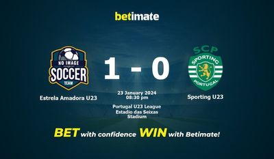 Prediksi Estrela Amadora U23 vs Sporting U23, Peluang & Tips Taruhan 23/01/2024