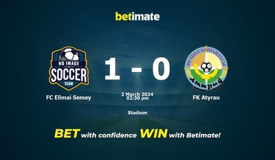 Prediksi, Peluang & Tip Taruhan FC Elimai Semey vs FK Atyrau 03/02/2024