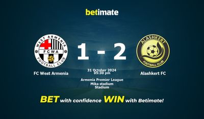 Prediksi, Peluang & Tips Taruhan FC West Armenia vs Alashkert FC 31/10/2024