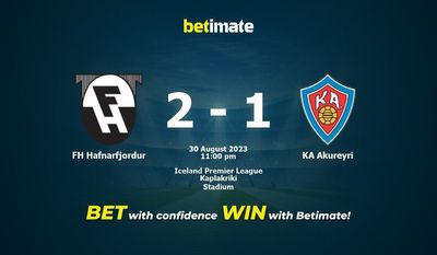 Prediksi FH Hafnarfjordur vs KA Akureyri, Peluang & Tips Taruhan 30/08/2023