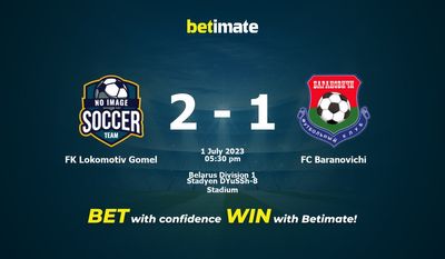Prediksi, Peluang & Tips Taruhan FK Lokomotiv Gomel vs FC Baranovichi 01/07/2023