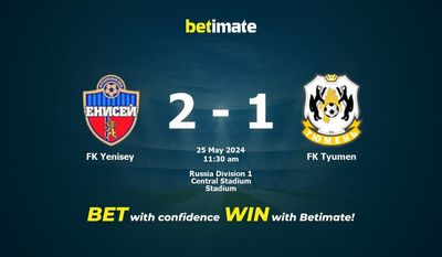 Prediksi FK Yenisey vs FK Tyumen, Peluang & Tips Taruhan 25/05/2024