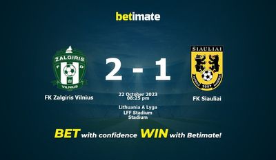 Prediksi FK Zalgiris Vilnius vs FK Siauliai, Peluang & Tips Taruhan 22/10/2023