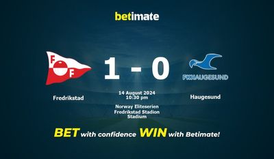 Prediksi Fredrikstad vs Haugesund, Peluang & Tips Taruhan 14/08/2024