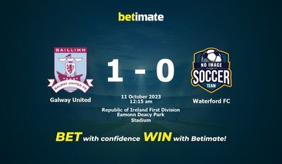 Prediksi, Peluang & Tips Taruhan Galway United vs Waterford FC 10/10/2023