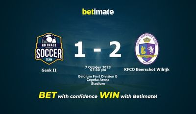 Prediksi Genk II vs KFCO Beerschot Wilrijk, Peluang & Tips Taruhan 10/07/2023