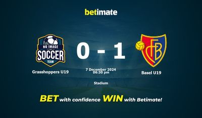 Prediksi, Peluang & Tips Taruhan Grasshoppers U19 vs Basel U19 12/07/2024