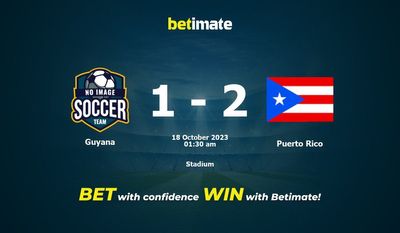 Prediksi Guyana vs Puerto Riko, Peluang & Tips Taruhan 17/10/2023
