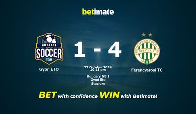 Prediksi, Peluang & Tips Taruhan Gyori ETO vs Ferencvarosi TC 27/10/2024