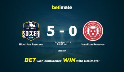 Prediksi Hibernian Reserves vs Hamilton Reserves, Peluang & Tips Taruhan 17/10/2023