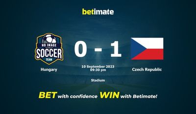 Prediksi Hongaria vs Republik Ceko, Peluang & Tips Taruhan 09/10/2023