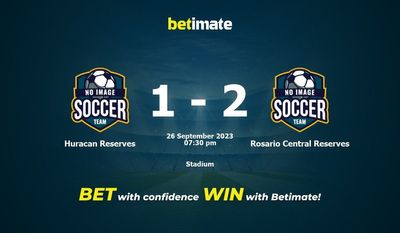 Prediksi Huracan Reserves vs Rosario Central Reserves, Peluang & Tips Taruhan 26/09/2023