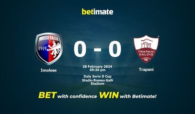 Prediksi Imolese vs Trapani, Peluang & Tips Taruhan 28/02/2024