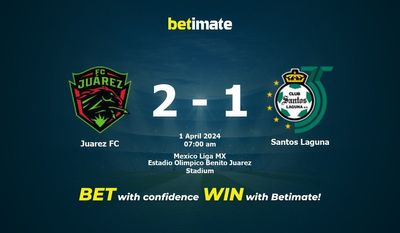 Prediksi Juarez FC vs Santos Laguna, Peluang & Tips Taruhan 04/01/2024