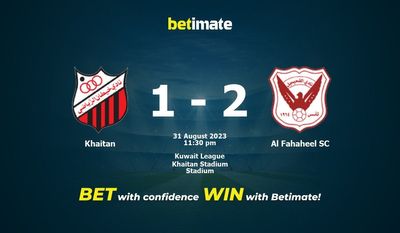 Prediksi Khaitan vs Al Fahaheel SC, Peluang & Tips Taruhan 31/08/2023