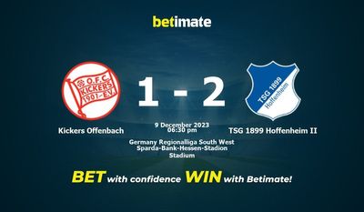 Prediksi Kickers Offenbach vs TSG 1899 Hoffenheim II, Peluang & Tips Taruhan 12/09/2023
