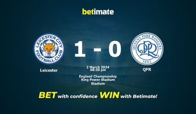 Prediksi Leicester vs QPR, Peluang & Tips Taruhan 03/02/2024